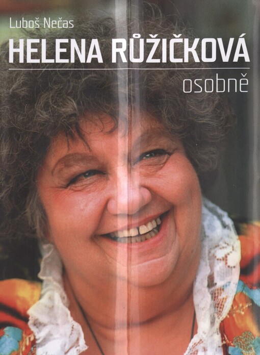 Helena Růžičková osobně