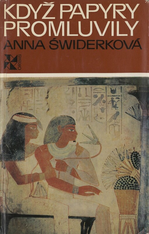 Když papyry promluvily