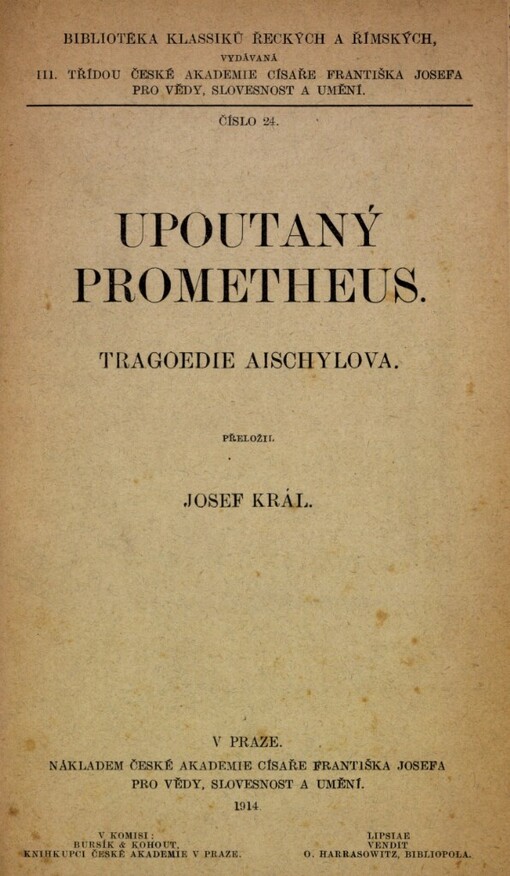 Upoutaný Prometheus :tragoedie Aischylova