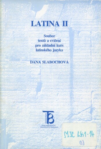 Latina II: soubor textů a cvičení pro základní kurs latinského jazyka