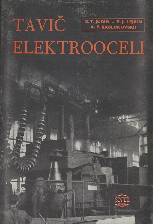 Tavič elektrooceli :Určeno výrobním kádrům elektrooceláren