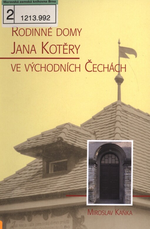 Rodinné domy Jana Kotěry ve východních Čechách