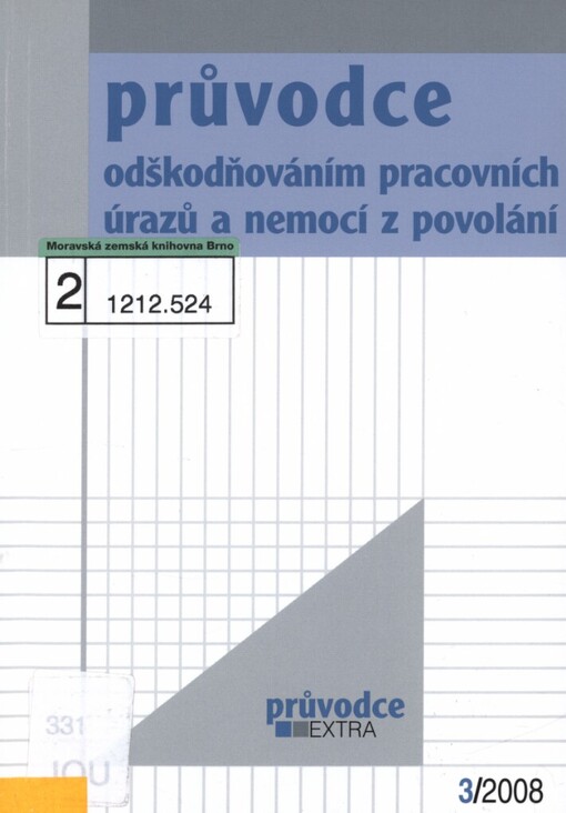 Průvodce odškodňováním pracovních úrazů a nemocí z povolání