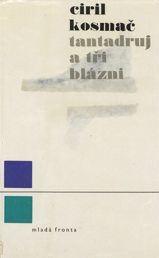 Tantadruj a tři blázni