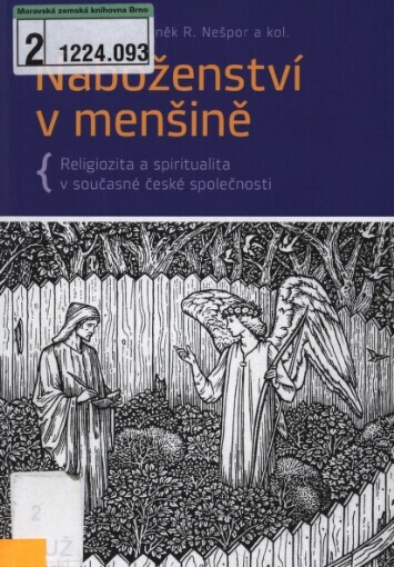 Náboženství v menšině: religiozita a spiritualita v současné české společnosti