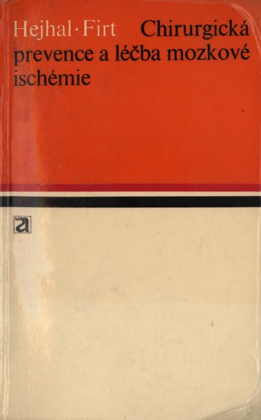 Chirurgická prevence a léčba mozkové ischémie