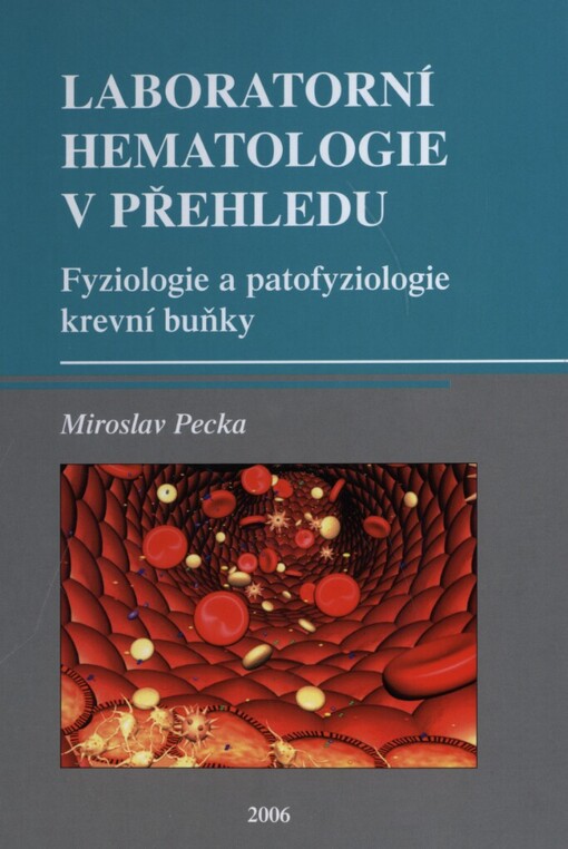 Laboratorní hematologie v přehledu