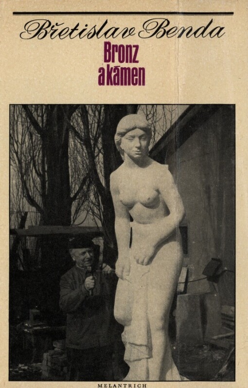 Bronz a kámen :Hrst vzpomínek