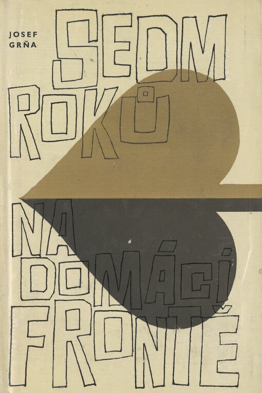 Sedm roků na domácí frontě