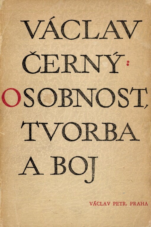 Osobnost, tvorba a boj