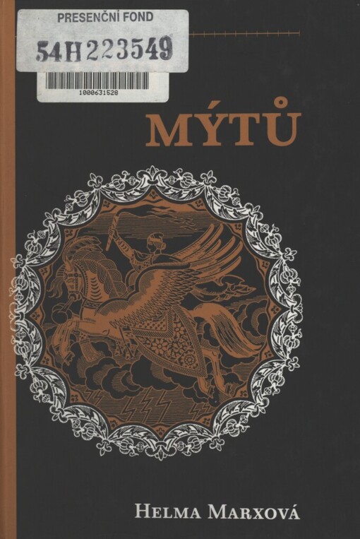 Svět mýtů: mýty všech dob a národů