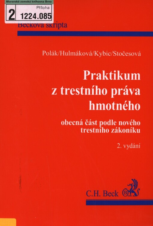Praktikum z trestního práva hmotného: obecná část