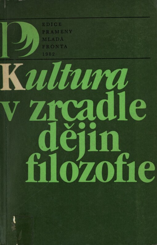 Kultura v zrcadle dějin filozofie :sborník statí