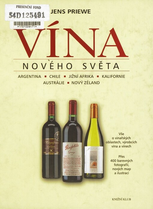 Vína Nového světa: Argentina, Chile, Jižní Afrika, Kalifornie, Austrálie, Nový Zéland