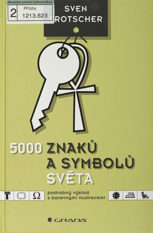 5000 znaků a symbolů světa: podrobný výklad s barevnými ilustracemi