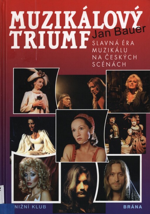 Muzikálový triumf: slavná éra muzikálu na českých scénách