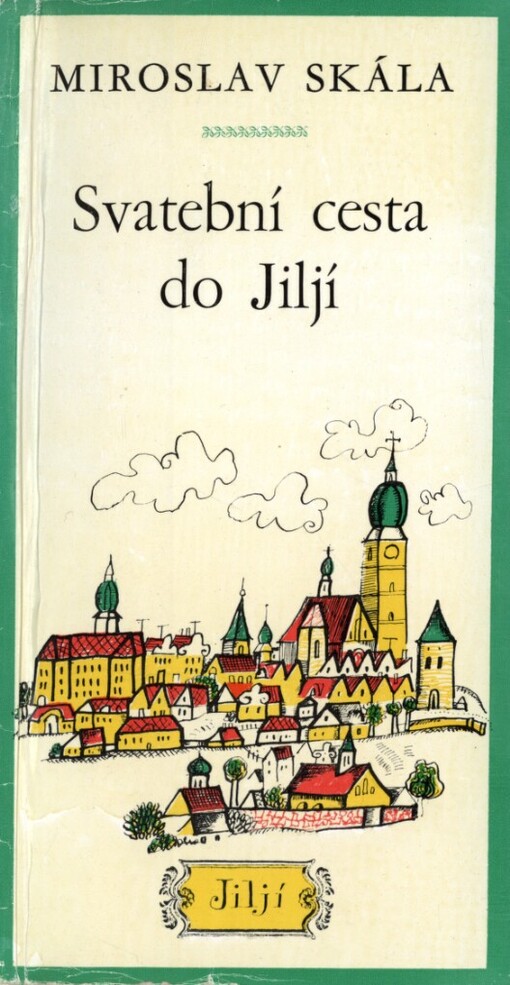 Svatební cesta do Jiljí