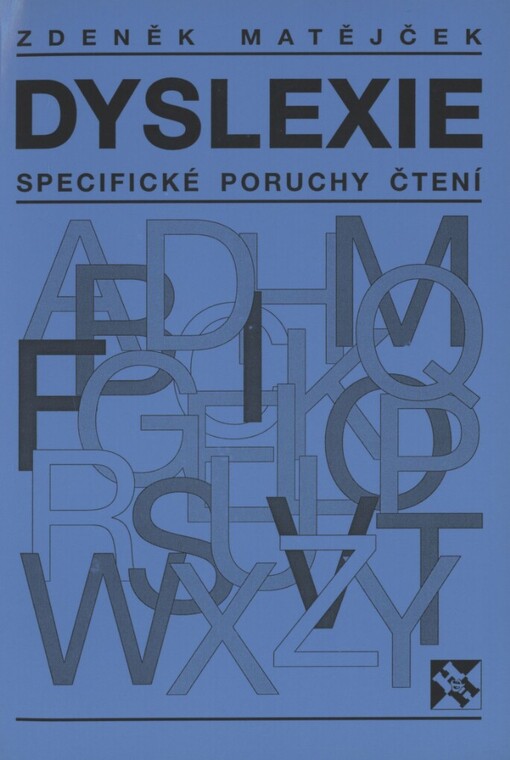 Dyslexie: specifické poruchy čtení