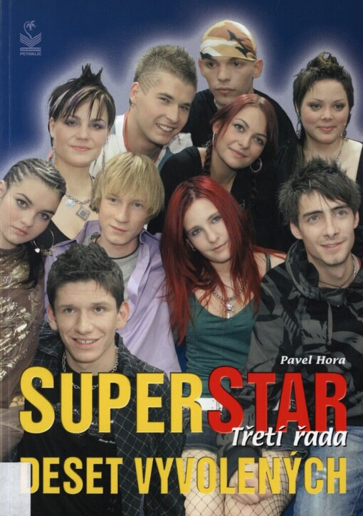 Superstar III: deset vyvolených