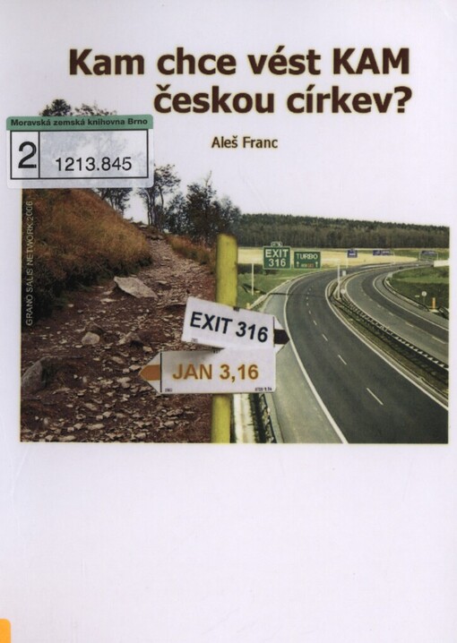 Kam chce vést KAM českou církev?: historie a teologické pozadí Křesťanské akademie mladých