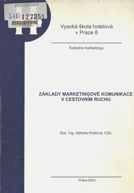 Základy marketingové komunikace v cestovním ruchu :studijní materiál