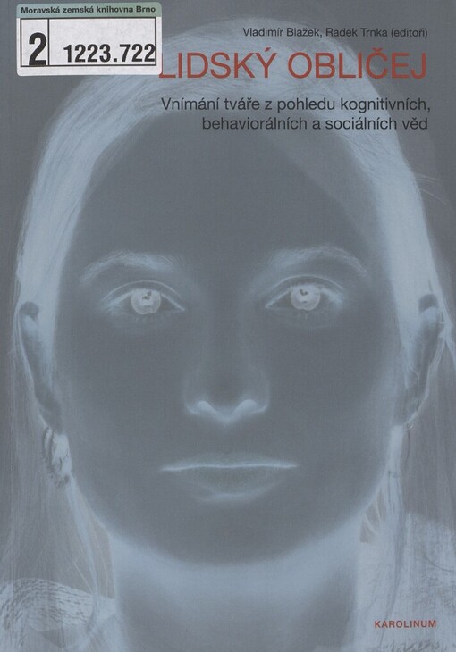 Lidský obličej: vnímání tváře z pohledu kognitivních, behaviorálních a sociálních věd