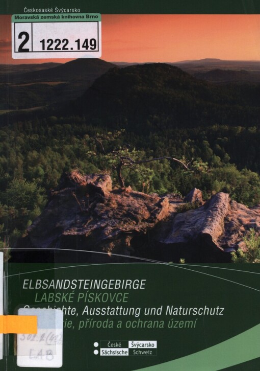 Elbsandsteingebirge - Geschichte, Ausstattung und Naturschutz: Sammelband von Referaten des internationalen Seminars, das am 11. und 12. Oktober 2007 in Děčín anlässlich des 35-jährigen Bestehens des Landschaftsschutzgebietes Labské pískovce durchgeführt wurde