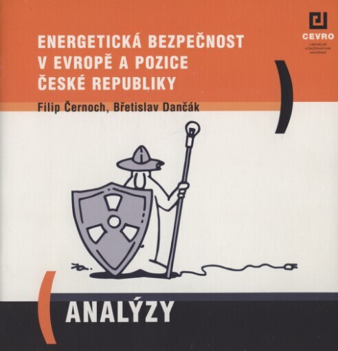 Energetická bezpečnost v Evropě a pozice České republiky