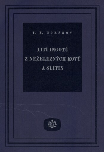 Lití ingotů z neželezných kovů a slitin