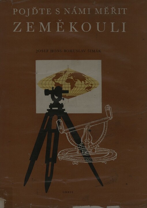 Pojďte s námi měřit zeměkouli : kouzelný dalekohled