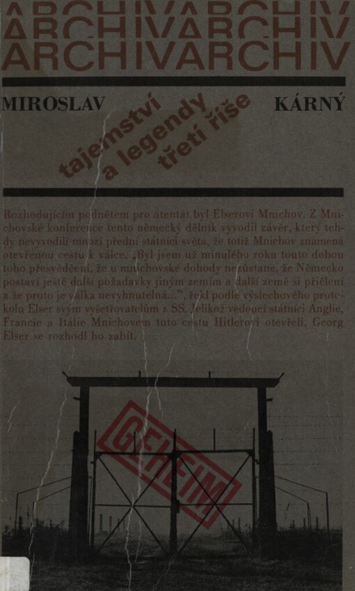 Tajemství a legendy třetí říše :Sedm sond do historie