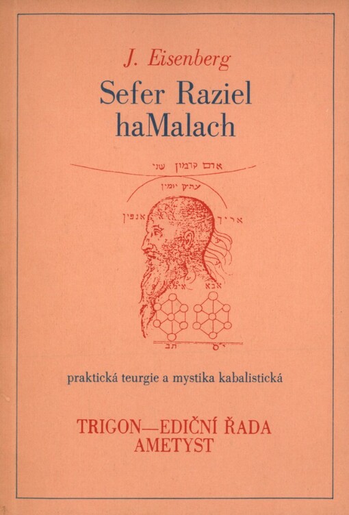 Sefer Raziel haMalach: praktická teurgie a mystika kabalistická
