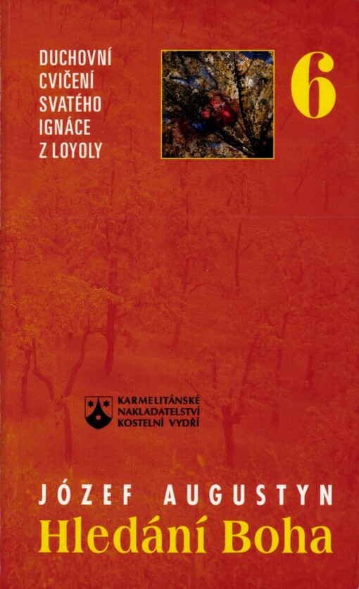 Hledání Boha: duchovní cvičení svatého Ignáce z Loyoly