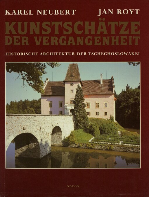 Kunstschätze der Vergangenheit: historische Architektur der Tschechoslowakei