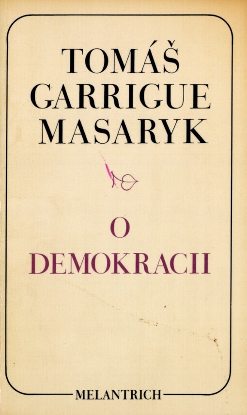 O demokracii: (výbor ze spisů a projevů)