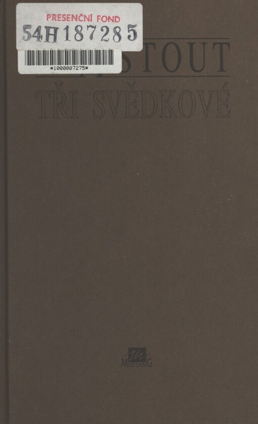 Tři svědkové