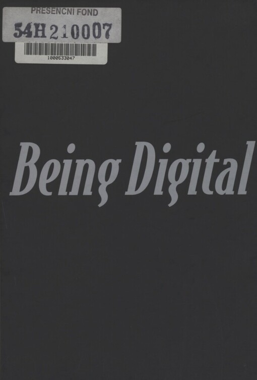Digitální svět =: Being digital