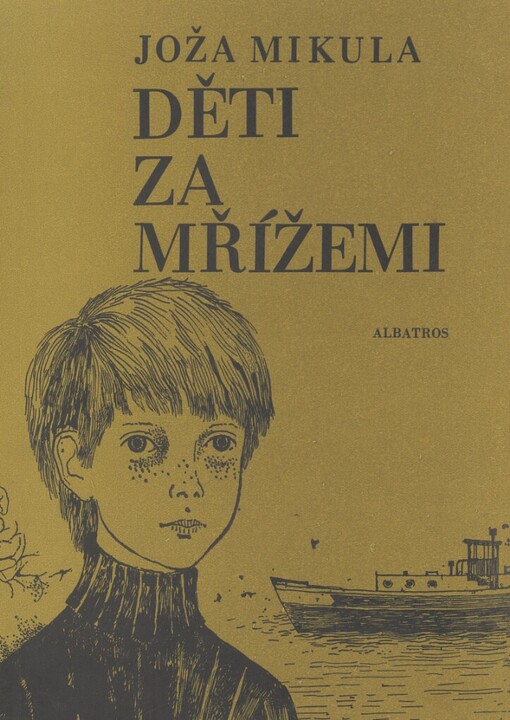 Děti za mřížemi :příběh chlapce