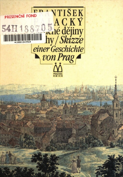 Stručné dějiny Prahy: Skizze einer Geschichte von Prag