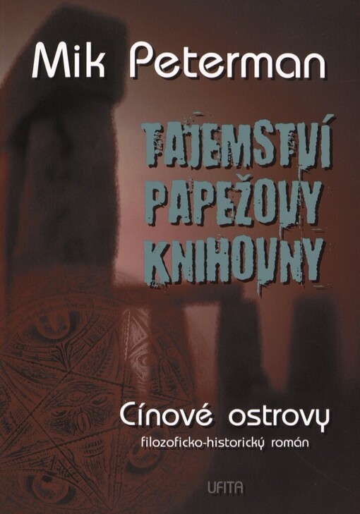 Tajemství papežovy knihovny: filozoficko-historický román