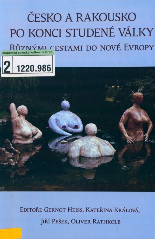 Česko a Rakousko po konci studené války: různými cestami do nové Evropy