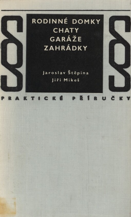 Rodinné domky, chaty, garáže, zahrádky, 2., přeprac. a dopln. vyd.