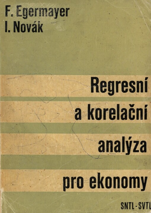Regresní a korelační analýza pro ekonomy