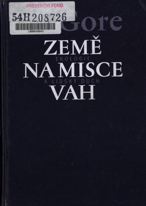 Země na misce vah: ekologie a lidský duch