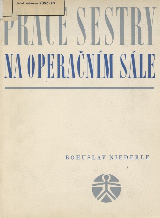 Práce sestry na operačním sále