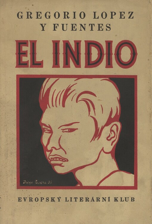 El Indio :[román]