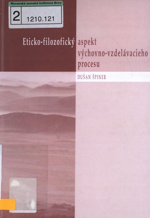 Eticko-filozofický aspekt výchovno-vzdelávacieho procesu