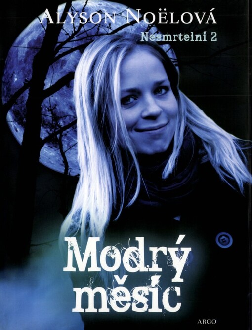 Nesmrtelní, 2, Modrý měsíc