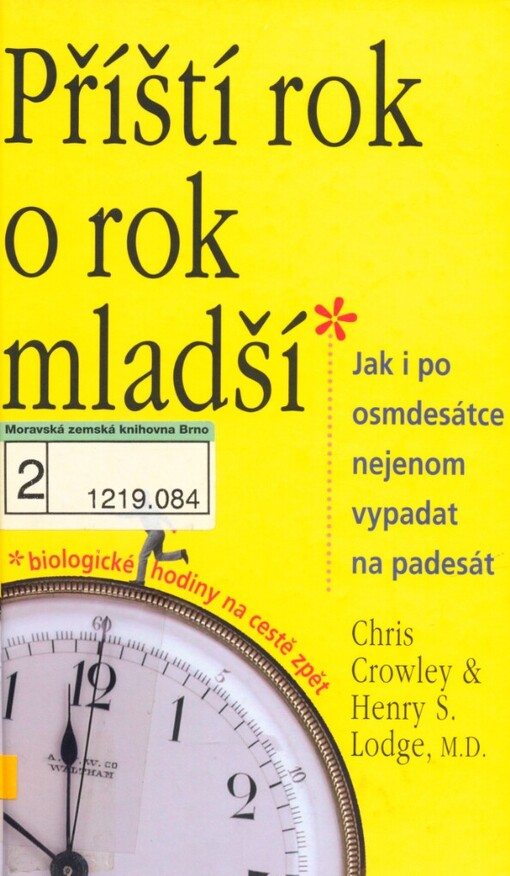 Příští rok o rok mladší: jak i po osmdesátce nejenom vypadat na padesát