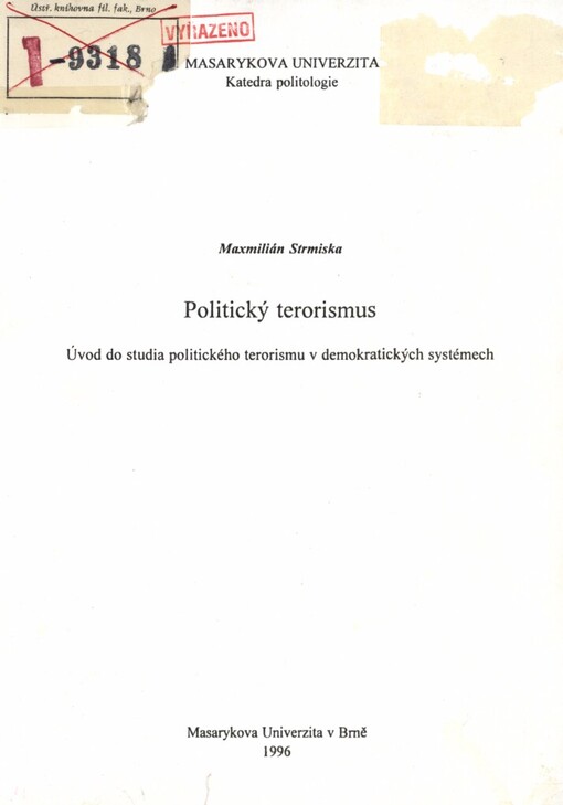 Politický terorismus: úvod do studia politického terorismu v demokratických systémech